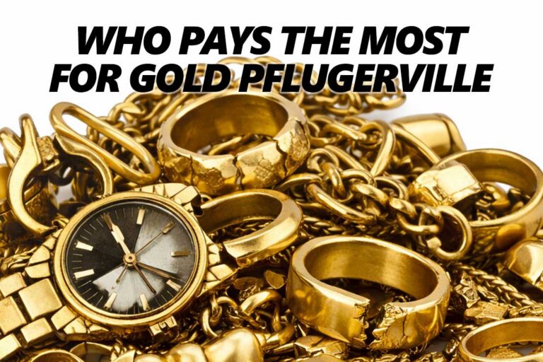 Who pays the most for gold Pflugerville
