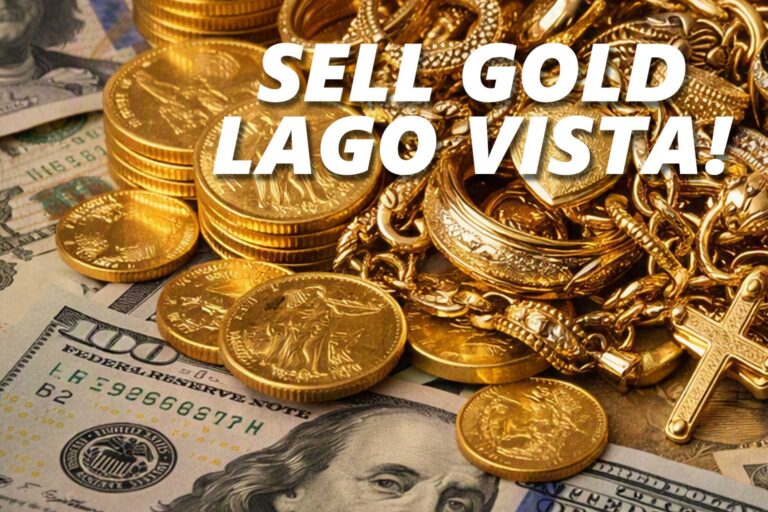 Sell Gold, Silver, Platinum, or Diamonds in Lago Vista